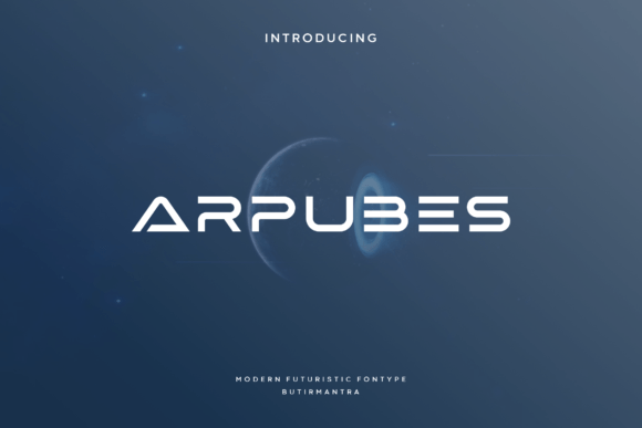Arpubes: The Futuristic Display Font for Modern Branding