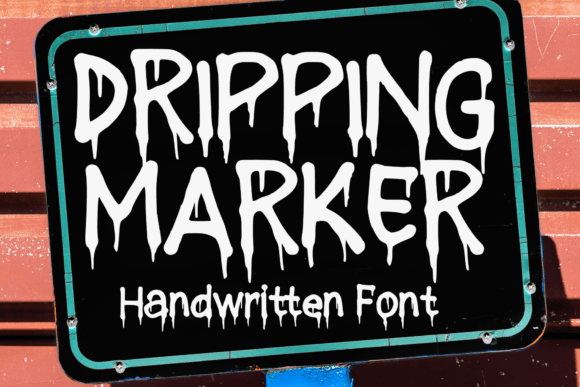 Dripping Marker: A Painted Display Font for Creative Makers
