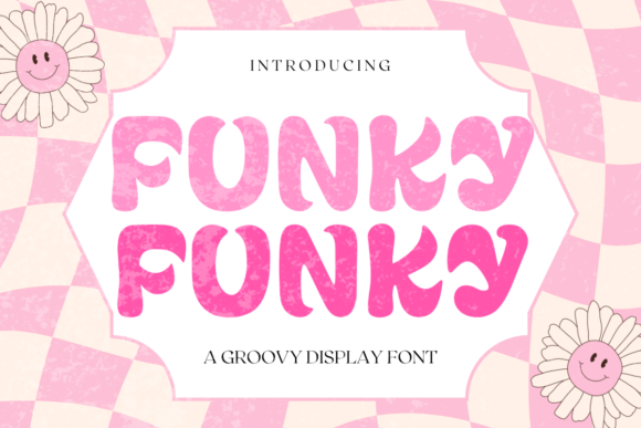 Funky: The Vintage Display Font for Handmade Branding