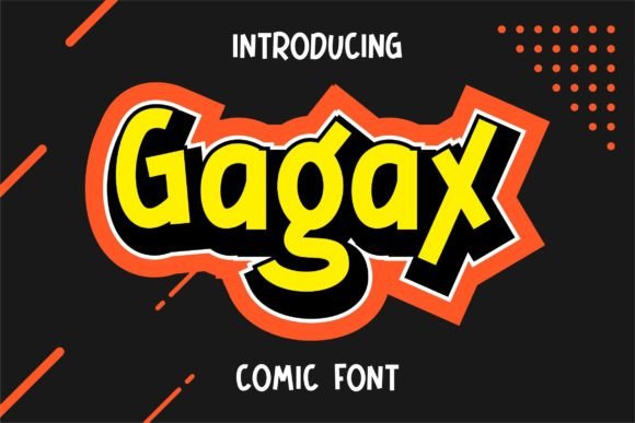 Gagax: The Playful Display Font for Bold Campaign Headlines