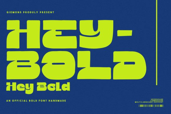Hey Bold: The Modern Display Typeface for Digital Impact