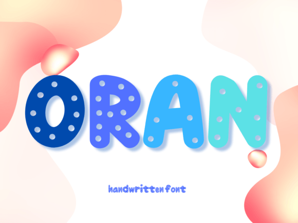 Oran: A Fun and Quirky Display Font for Creative Projects
