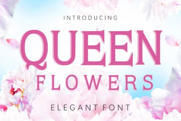 Queen Flowers: The Modern Display Font for Polished Branding