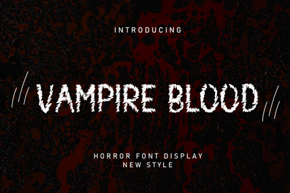 Vampire Blood: A Spooky Display Typeface for Digital Brands