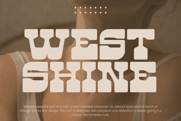 West Shine: The Retro Display Typeface for Authentic Craft Brands
